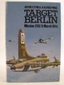 Target Berlin Mission 250 6 March 1944