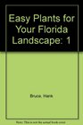Easy Plants for Your Florida Landscape
