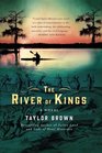 The River of Kings A Novel