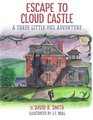 Escape To Cloud Castle A Three Little Pigs Adventure