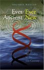 Ever Ancient Ever New: Celtic Spirituality in the Twenty-First Century