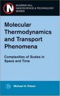 Molecular Thermodynamics and Transport Phenomena