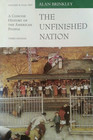 The Unfinished Nation: A Concise History of the American People, Volume 2, from 1865
