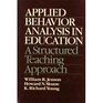 Applied Behavior Analysis in Education A Structured Teaching Approach
