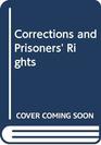 Corrections and Prisoners' Rights