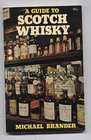 A Guide to Scotch Whiskey