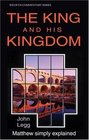 The King and His Kingdom The Gospel of Matthew Simply Explained