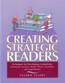 Creating Strategic Readers Techniques for Developing Competency in Phonemic Awareness Phonics Fluency Vocabulary and Comprehension