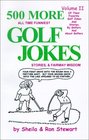 500 MORE All Time Funniest Golf Jokes Stories  Fairway Wisdom