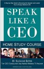 Speak Like a CEO Home Study Course