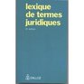 Lexique DES Termes Juridiques