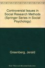 Controversial Issues in Social Research Methods