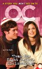 The OC Novelization 7 'twas The Night Before Chrismukkah Novelization 7 'twas The Night Before Chrismukkah