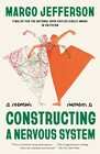 Constructing a Nervous System A Memoir