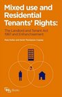 Mixed Use and Residential Tenants' Rights The Landlord and Tenant Act 1987 and Leasehold Enfranchisement