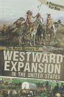 The Split History of Westward Expansion in the United States A Perspectives Flip Book