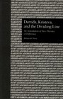 Derrida Kristeva and the Dividing Line An Articulation of Two Theories of Difference
