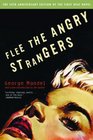 Flee the Angry Strangers