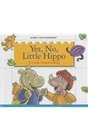 Yes No Little Hippo A Book about Safety