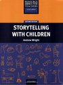 Resource Books For Teachers Storytelling With Children Second Edition