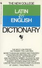 The Bantam New College Latin  English Dictionary