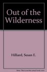 Out of the Wilderness