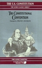 The Constitutional Convention The US Constitution