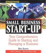 Adams Streetwise Small Business StartUp Your Comprehensive Guide to Starting and Managing a Business