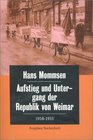 Aufstieg und Untergang der Republik von Weimar 1918  1933