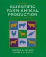 Scientific Farm Animal Production An Introduction to Animal Science