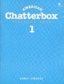 American Chatterbox Book 1