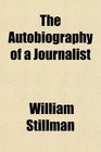 The Autobiography of a Journalist