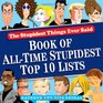 Stupidest Things Ever Said Book of AllTime Stupidest Top 10 Lists