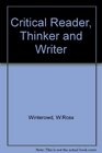 Critical Reader Thinker and Writer