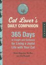 Cat Lover's Daily Companion 365 Days of Insight and Guidance for Living a Joyful Life with Your Cat