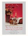 Art of Jewish Living the Sabbat Seder The Art of Jewish Living