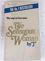 The Way to Become the Sensuous Woman
