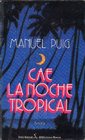 CAE LA Noche Tropical (Biblioteca breve)