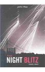 THE NIGHT BLITZ: 1940-1941
