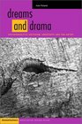 Dreams and Drama Psychoanalytic Criticism Creativity and the Artist