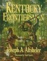 Kentucky Frontiersmen The Adventures of Henry Ware Hunter and Border Fighter
