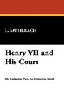 Henry VII and His Court