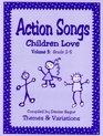 Action Songs Children Love Volume 3 Grade 25