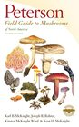 Peterson Field Guide To Mushrooms Of North America Second Edition