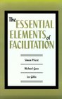 The Essential Elements of Facilitation