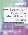 Essentials of Psychiatric Mental Health Nursing Concepts of Care in EvidenceBased Practice