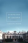 Surprised by Oxford A Memoir