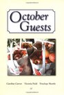October Guests