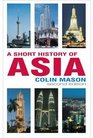 A Short History of Asia Second Edition