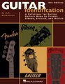 Guitar Identification A Reference for Dating Guitars Made by Fender 4th Edition
